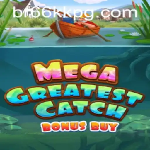 Descubra o Mundo de MegaGreatestCatchBonusBuy
